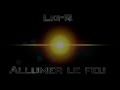 Lig R - Allumer le feu - ELECTRO REMIX - Johnny Halliday