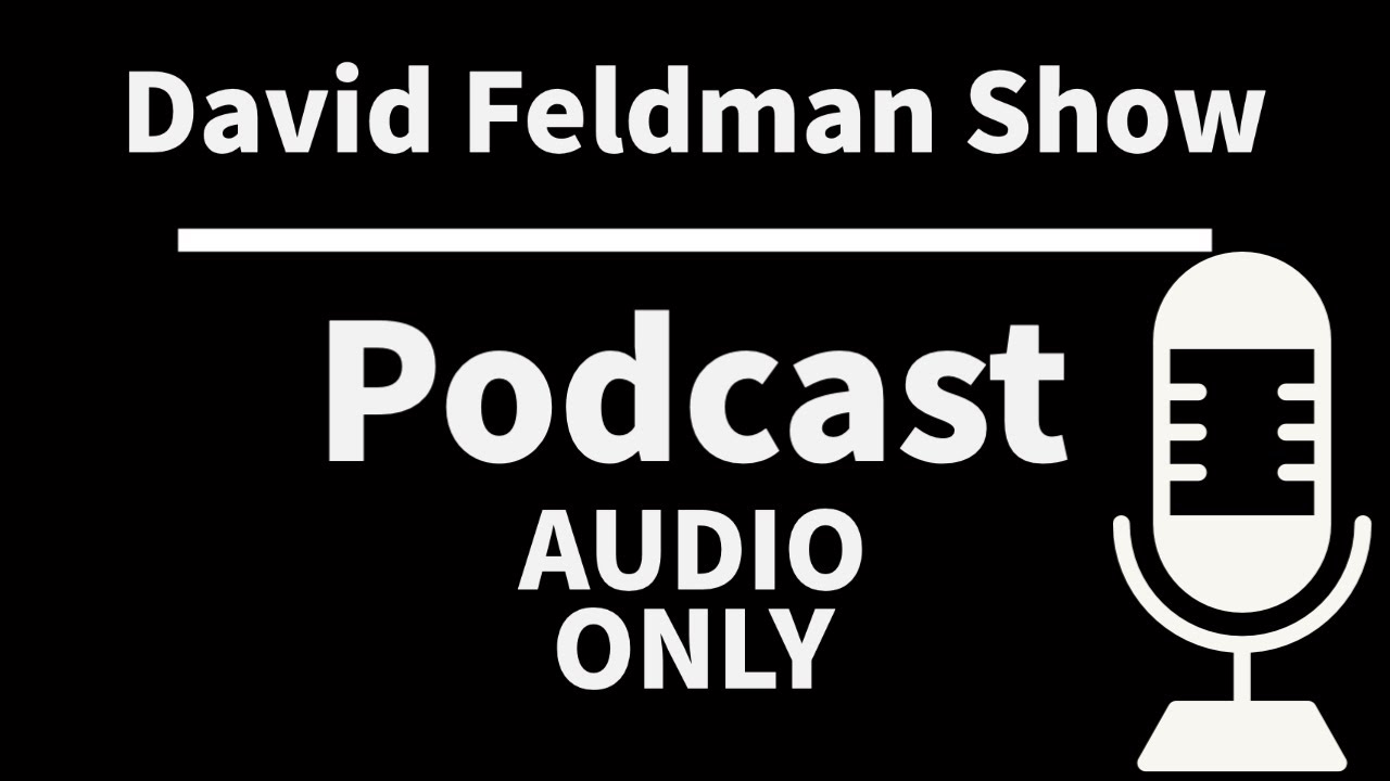 David Feldman Show - Why Freud Is Hot Again  AUDIO ONLY Episode 1433