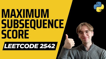 Maximum Subsequence Score - LeetCode 2542 - Python Solution
