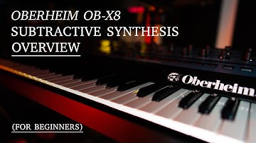 Beginner Oberheim OB-X8 Overview | Basic Sound Design (Subtractive Synthesis)