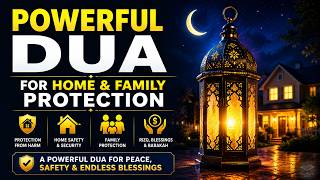 Islamic Dua for Home Protection ✨ Peace, Prosperity &amp; Family Blessings