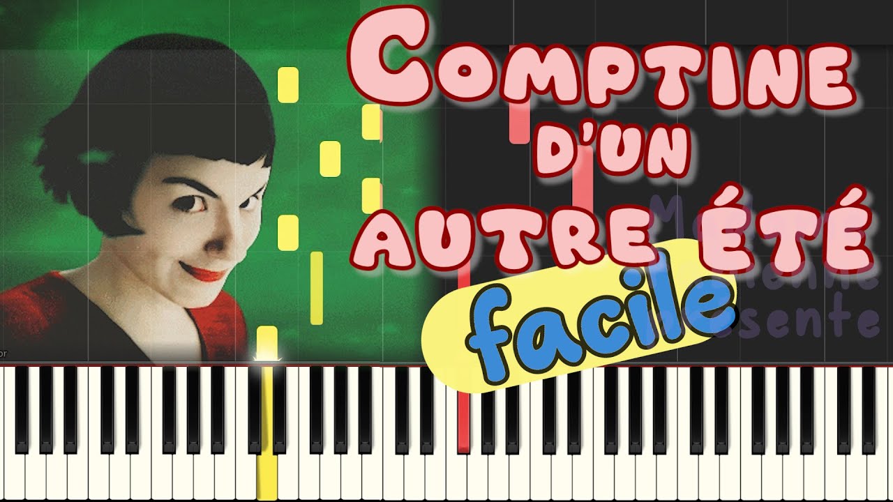 Comptine d'un autre été☀️ simplifiée avec partition 🎶 Yann Tiersen (Amélie Poulain) Piano solo