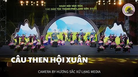 Khai mạc ngày hội Văn hóa các dân tộc năm 2023 | Demo | Liên khúc câu then Hội Xuân