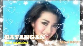 BAYANGAN~ NINI CARLINA~LAGU LAWAS