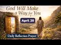 God Will Make a Way for You | Daily Reflection Prayer 🙏✨