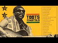 Capture de la vidéo Toots And The Maytals Greatest Hits Full Album - Top Toots And The Maytals Songs