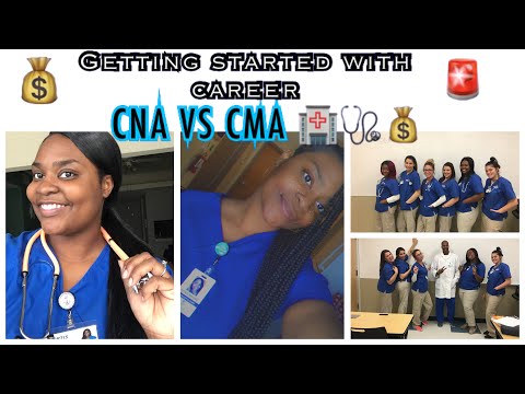 CNA Nursing Assistant vs CMA Medical Assistant +Entry level to medical field + Salary pay ? School ?