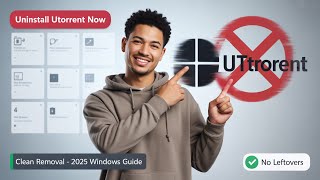 How to Uninstall uTorrent on Windows (2025)