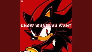 Know What You Want