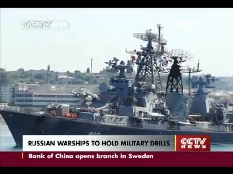 RUSSIAN WARSHIPS TO HOLD MILITARY DRILLS CCTV News