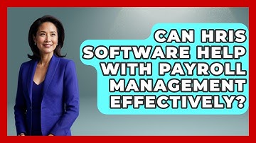 Can HRIS Software Help With Payroll Management Effectively? | Legal And HR SaaS Stack News