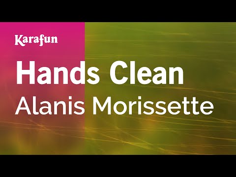 Hands Clean Alanis Morissette Karaoke Version KaraFun 