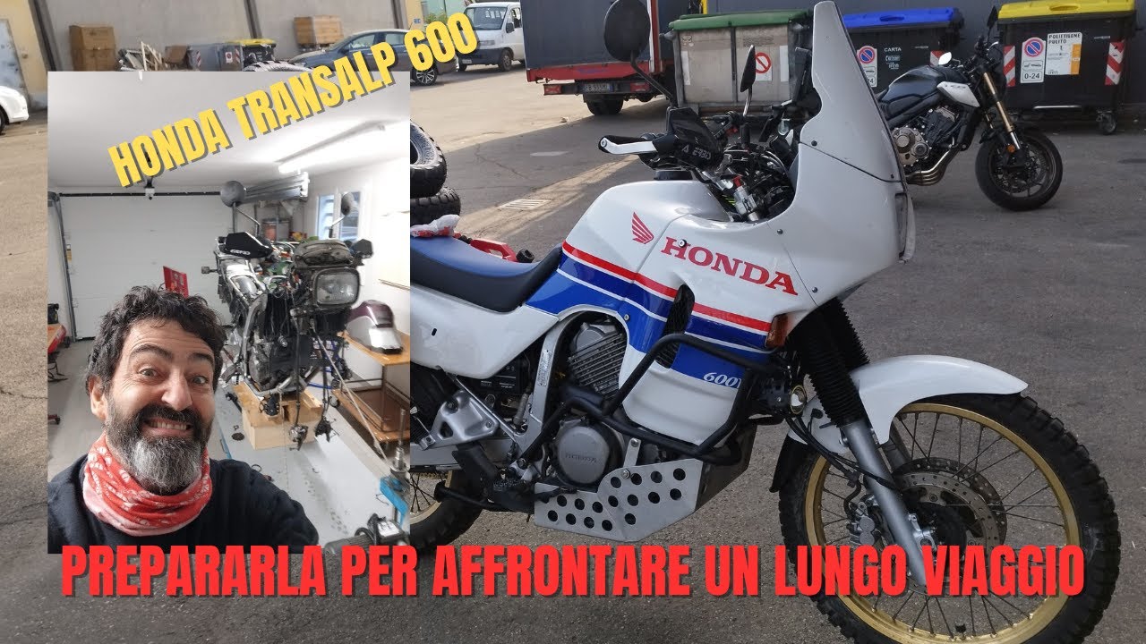 Transalp 600 Preparazione per un lungo viaggio