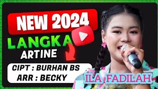 LANGKA ARTINE - ILA FADILAH ||Tarling 2024 Video Lirik