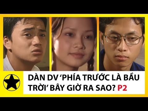 Video Cuộc Sống Thăng Trầm Của Dàn Diễn Viên 'Phía Trước Là... - youtube