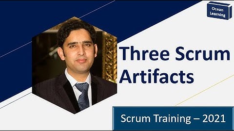 Three Scrum Artifacts | Scrum Training 2021 | Scrum Master | Agile