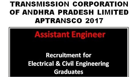 APTRANSCO 2017 Recruitment of Assistant Engineer ( Electrical & Civil)