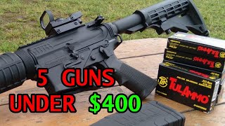 Top 5 Guns for Under 400$