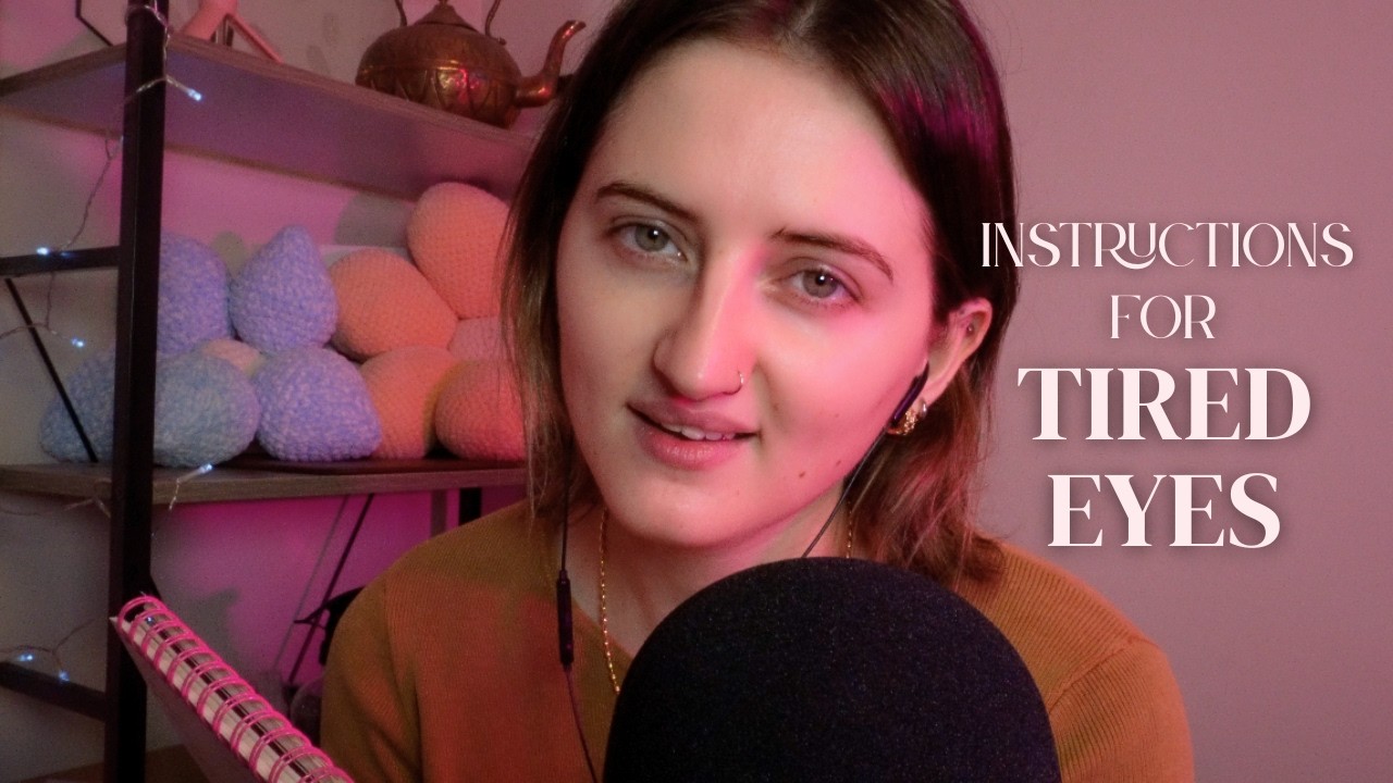 follow my instructions with your eyes closed (ASMR for sleep)