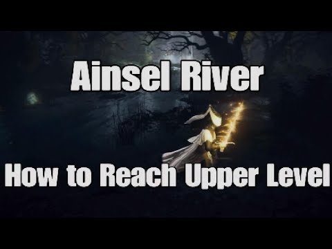 Elden Ring How to Get to the top of Ainsel River