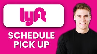 NEW! How to Schedule Lyft Pickup (2025) 🚗 | Step-by-Step Ride Scheduling Tutorial for Beginners