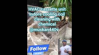 HVAC cassette unit Indore cooling coil cleaning with chemical#airconditioning #hvac #hvacrepair #ac