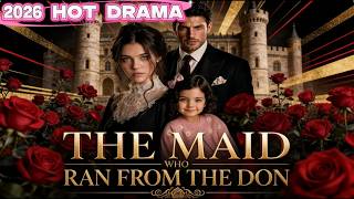 🔥 FULL MOVIE: The Maid Who Ran From the Don (pregnant maid vanished)#drama#shortmax#film#video