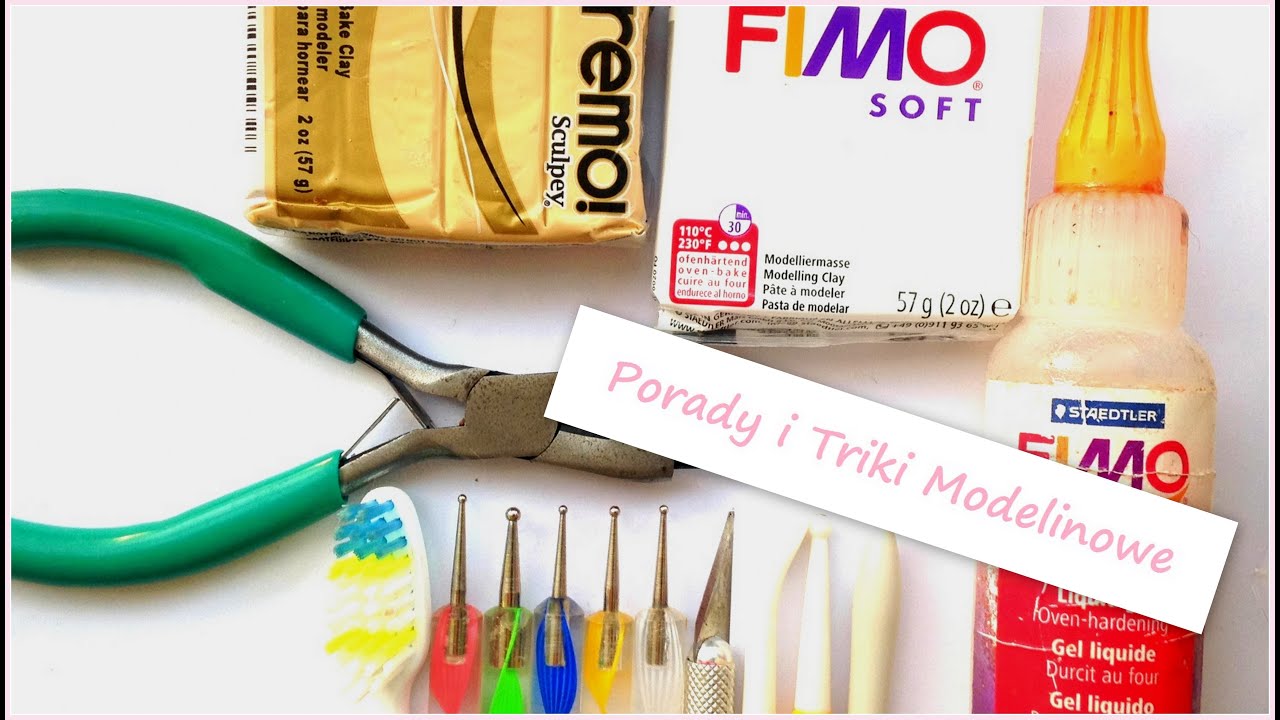 Rzeczy Z Modeliny Dla Poczatkujacych - Modelina dla Poczatkujacych (i nie tylko) - triki i porady - jak zaczac
