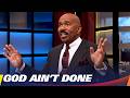 If You Woke Up Today God Is Not Done With You | Steve Harvey
