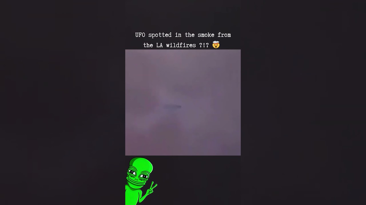 Mysterious Object Moves Through LA Wildfire Smoke! 🔥👽