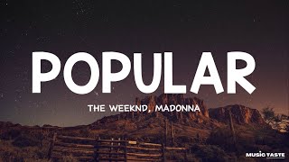 The Weeknd & Madonna - Popular (Lyrics)