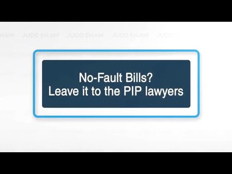 No Fault Bills? Leave It To The PIP Lawyers at Judd Shaw Injury Law