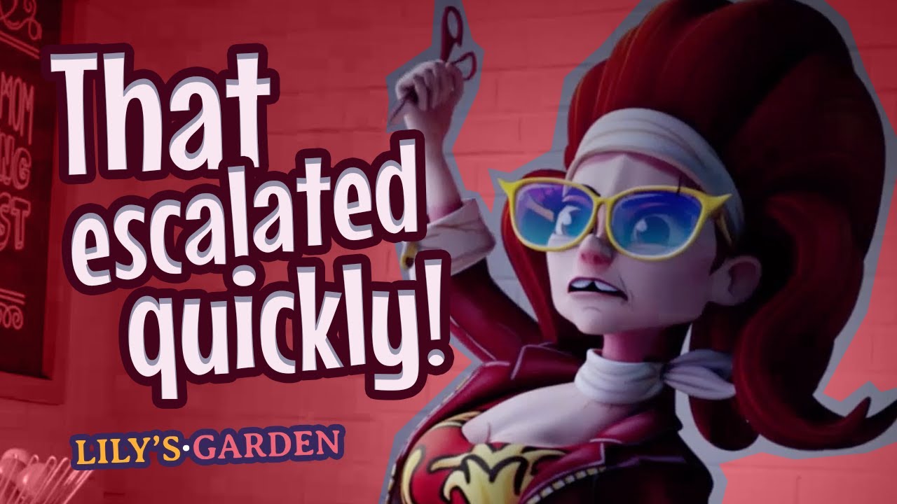Lily's Garden That escalated quickly! YouTube