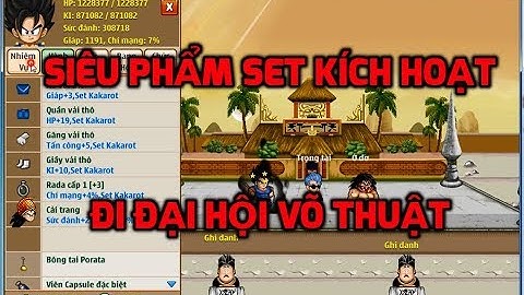 Ngọc Rồng Online - Sức mạnh của set kakarot khi đi đại hội võ thuật 23, Siêu phẩm set kích hoạt.