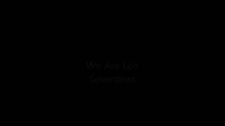 Watch We Are Leo Seventeen video