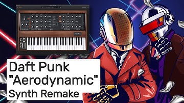 Daft Punk - Aerodynamic (Outro Synth Remake)