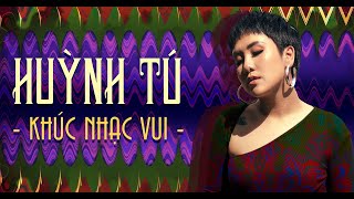 Khúc Nhạc Vui - Huỳnh Tú Mv Lyric
