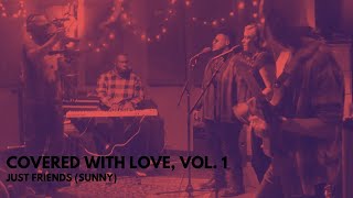 JUST FRIENDS (SUNNY) - MUSIQ SOULCHILD (Live at Blue Room Productions)