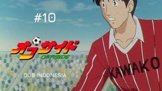 Offside Episode 10 Bahasa Indonesia: Seru Banget!