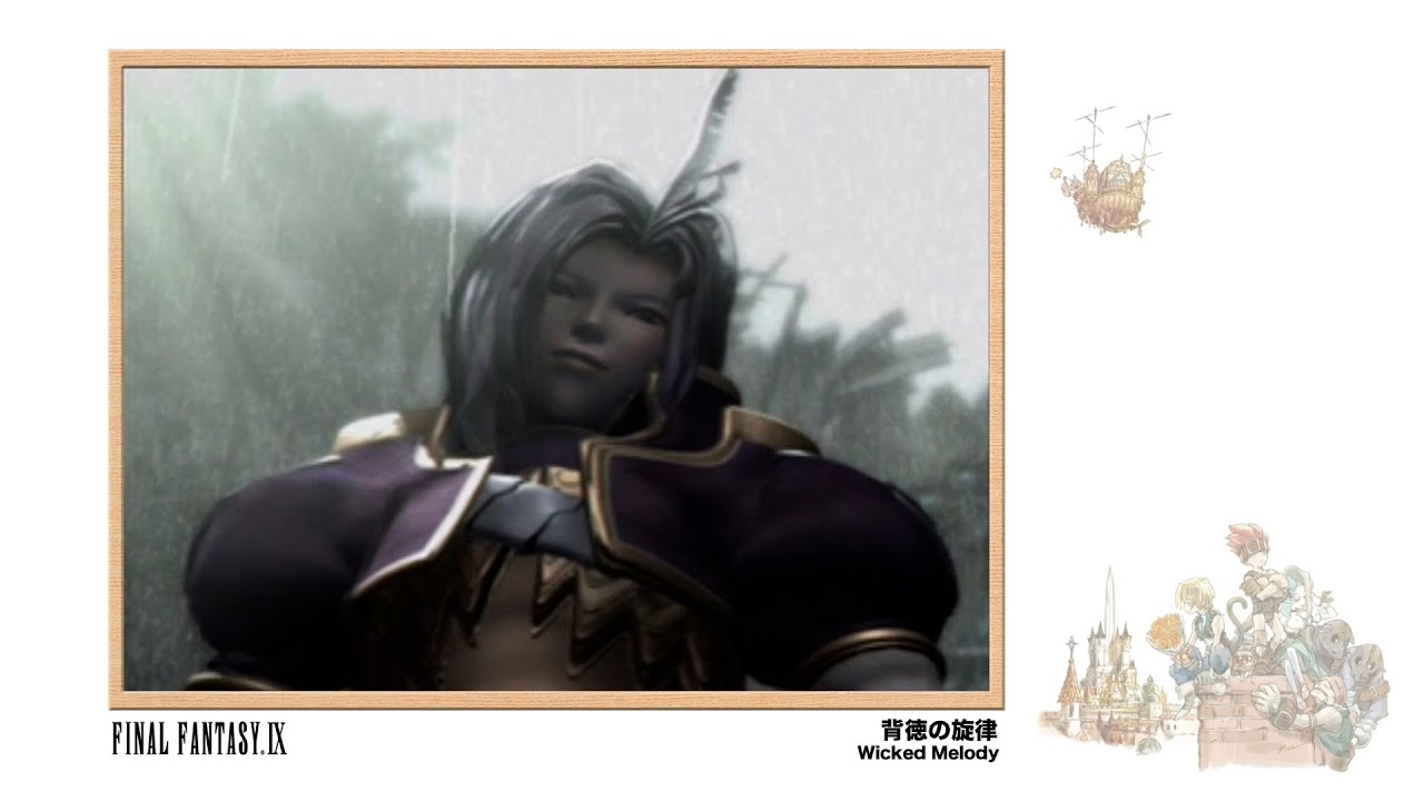 [Video Soundtrack] Wicked Melody [FINAL FANTASY IX]