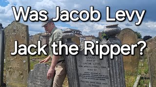 52 Was Jacob Levy Jack the Ripper