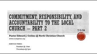 Famous 07-03-25 Part 2 - Commitment, Responsibility, and Accountability To the Local Church Net Worth