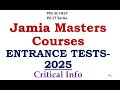 JMI Entrance Test 2025 for Masters in Pol Sc related Subjects  : Critical Information