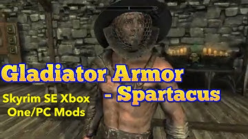 Gladiator Armor - Spartacus By Scottmack Skyrim SE Xbox One/PC Mods