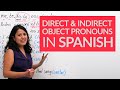 DIRECT & INDIRECT OBJECT PRONOUNS in Spanish: ALL you need to know – me, te, lo, la, nos, los...