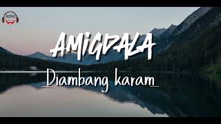 Download lagu Diambang karam_ Amigdala (lirik lagu)