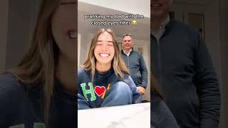 Pranking dad with closed eye filter