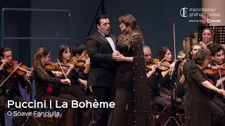 Puccini: La Boheme &quot;O Soave Fanciulla&quot; / Opolais, De Tommaso, Videnoff - Mannheimer Philharmoniker