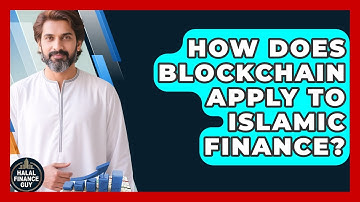 How Does Blockchain Apply To Islamic Finance? - Halal Finance Guy