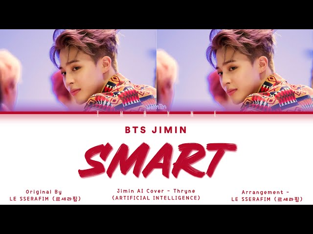 [AI COVER] BTS Jimin - Smart (LE SSERAFIM) [w/BG Vocals] class=